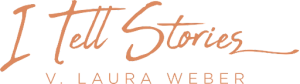 I tell stories ved Laura Weber